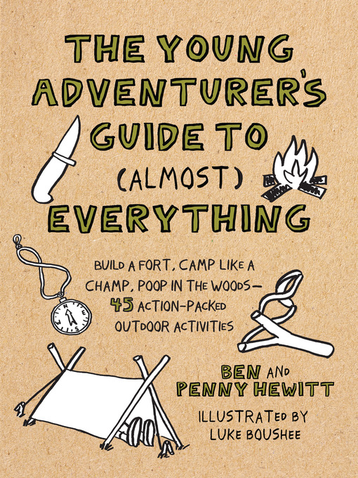 Title details for The Young Adventurer's Guide to (Almost) Everything by Ben Hewitt - Wait list